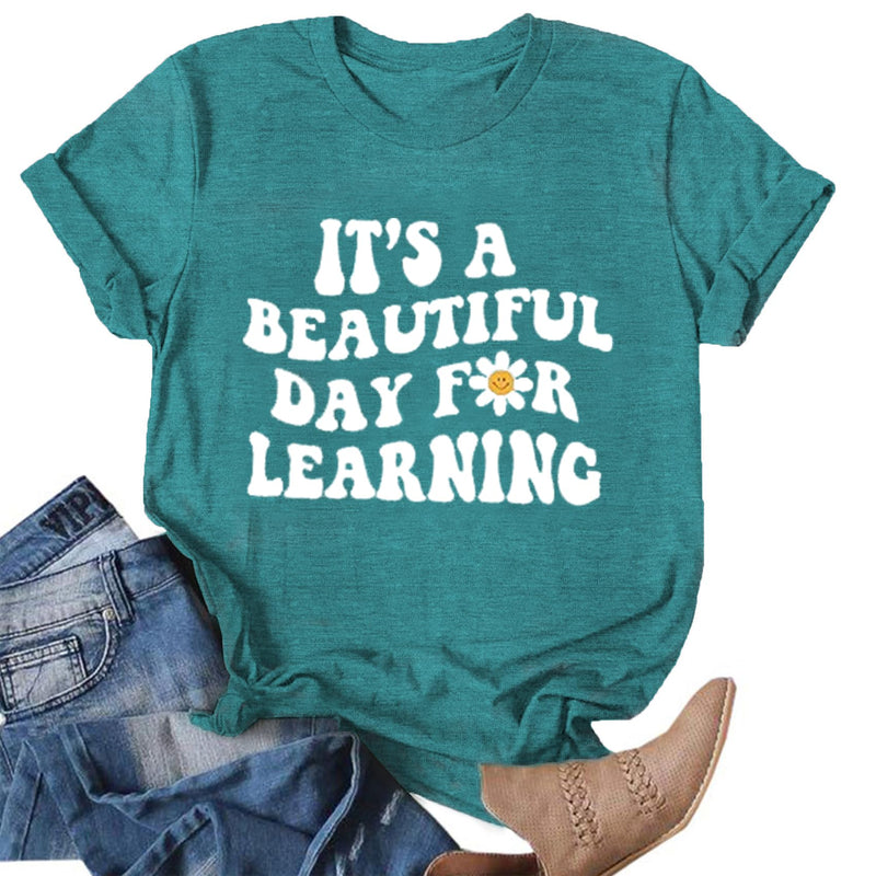 Beautiful Day for Learning Teacher T-Shirt – Graphic Tee for Women